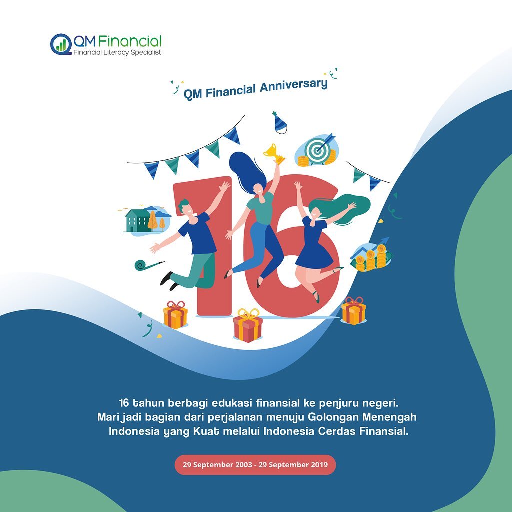 Selamat Ulang Tahun, QM Financial! 16 Tahun Berbagi Edukasi Finansial